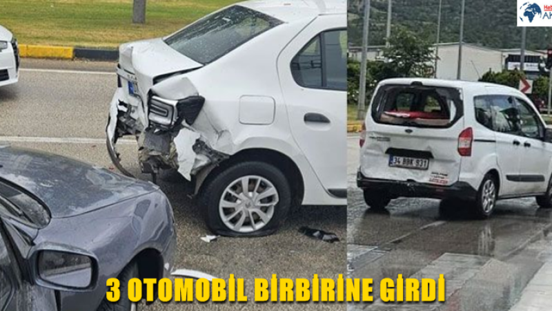 3 OTOMOBİL BİRBİRİNE GİRDİ