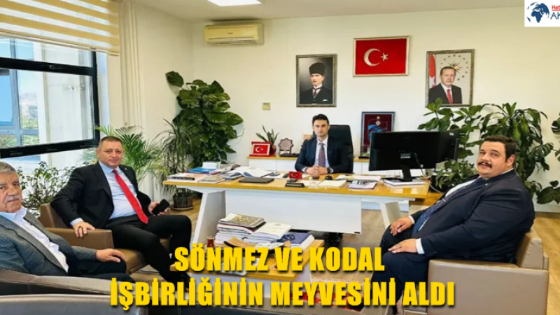 SÖNMEZ VE KODAL İŞBİRLİĞİNİN MEYVESİNİ ALDI